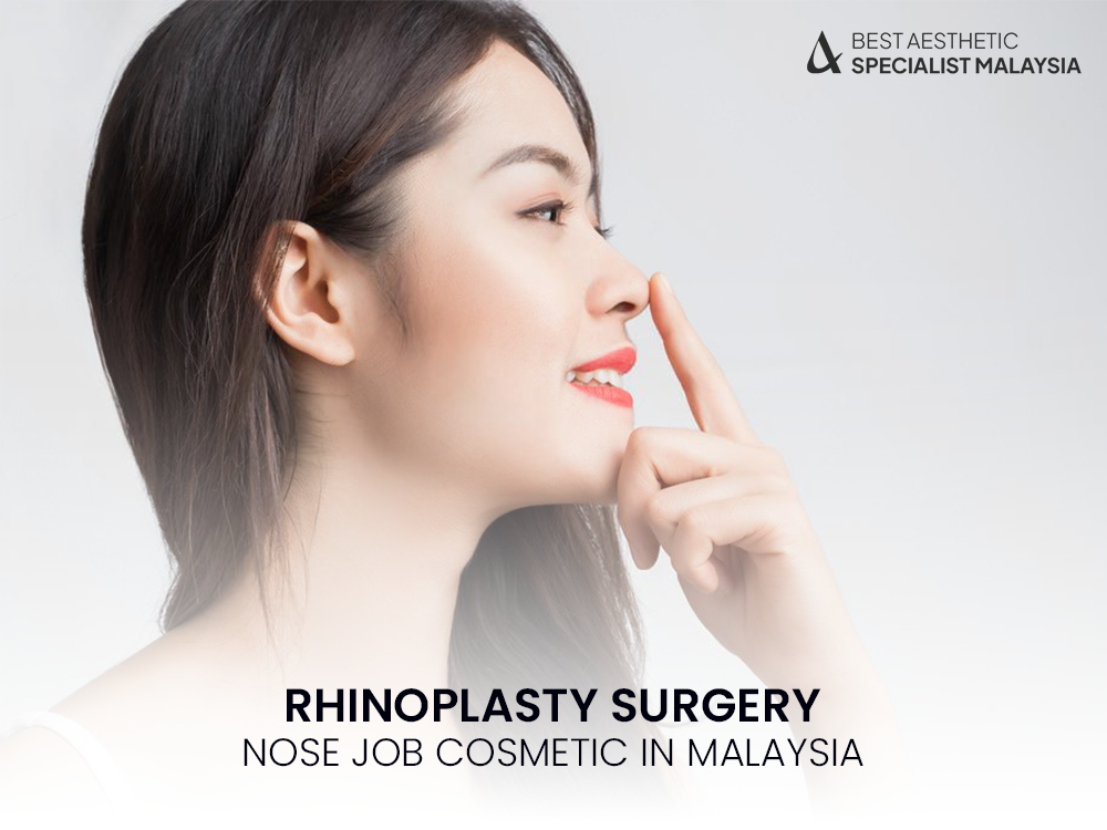 rhinoplasty-nose-job-malaysia-kl-cosmetic-surgery