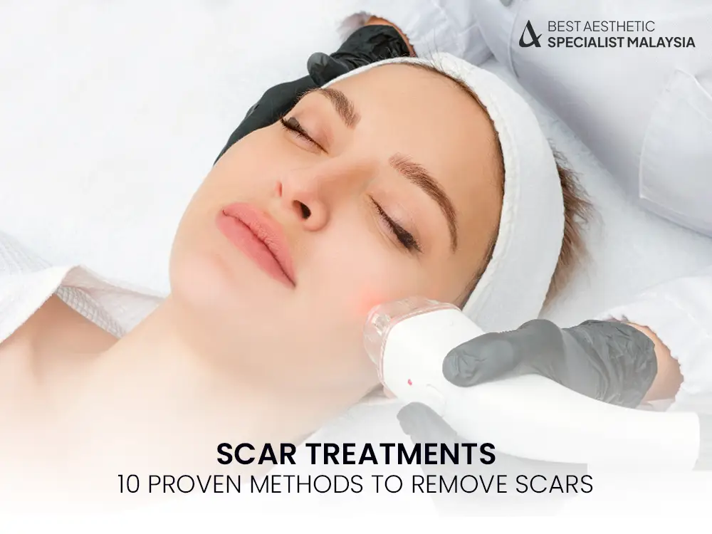 scar-treatments-proven-method-malaysia