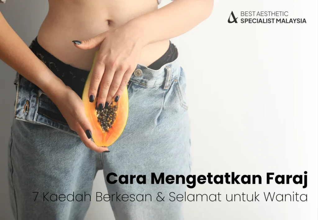 Cara Mengetatkan Faraj